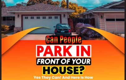 Can People Park in Front of Your House