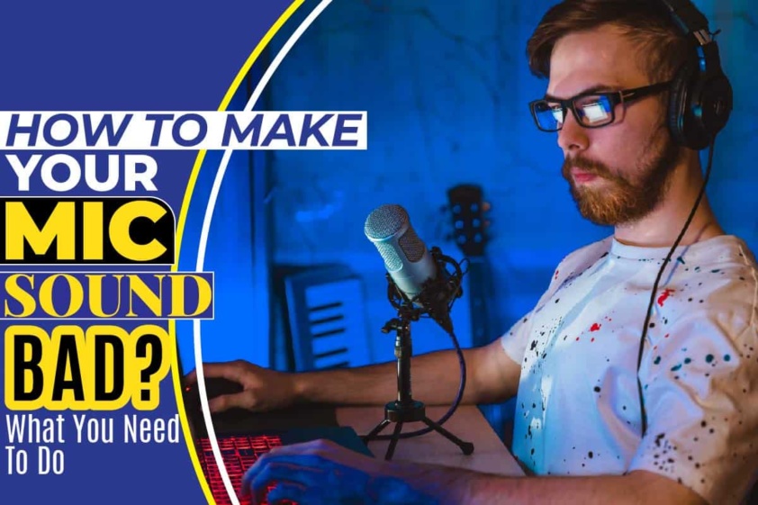 How To Make Your Mic Sound Bad? What You Need To Do Red Lasso