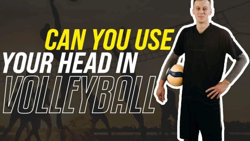 Can You Use Your Head In Volleyball