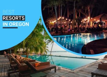 The Best Resorts In Oregon