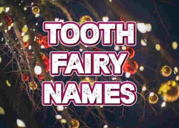 Tooth Fairy Names
