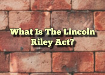 What Is The Lincoln Riley Act
