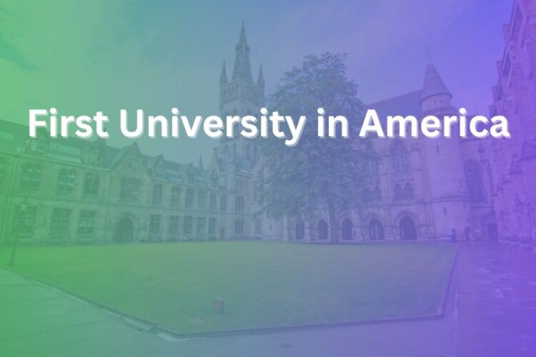 first university in america