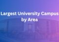 largest university campus by area